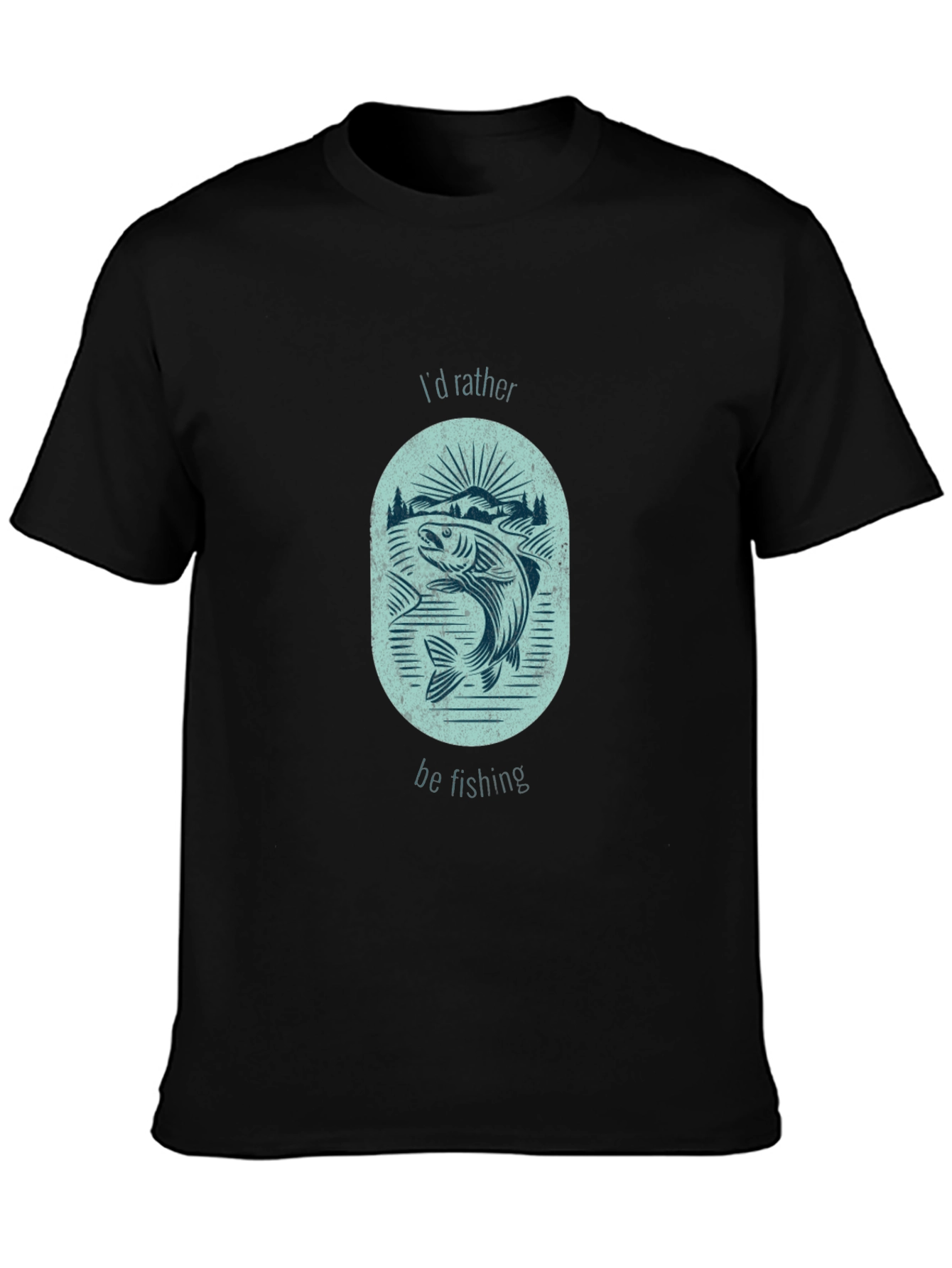 Fishing T-Shirt - Id Rather Be Fishing