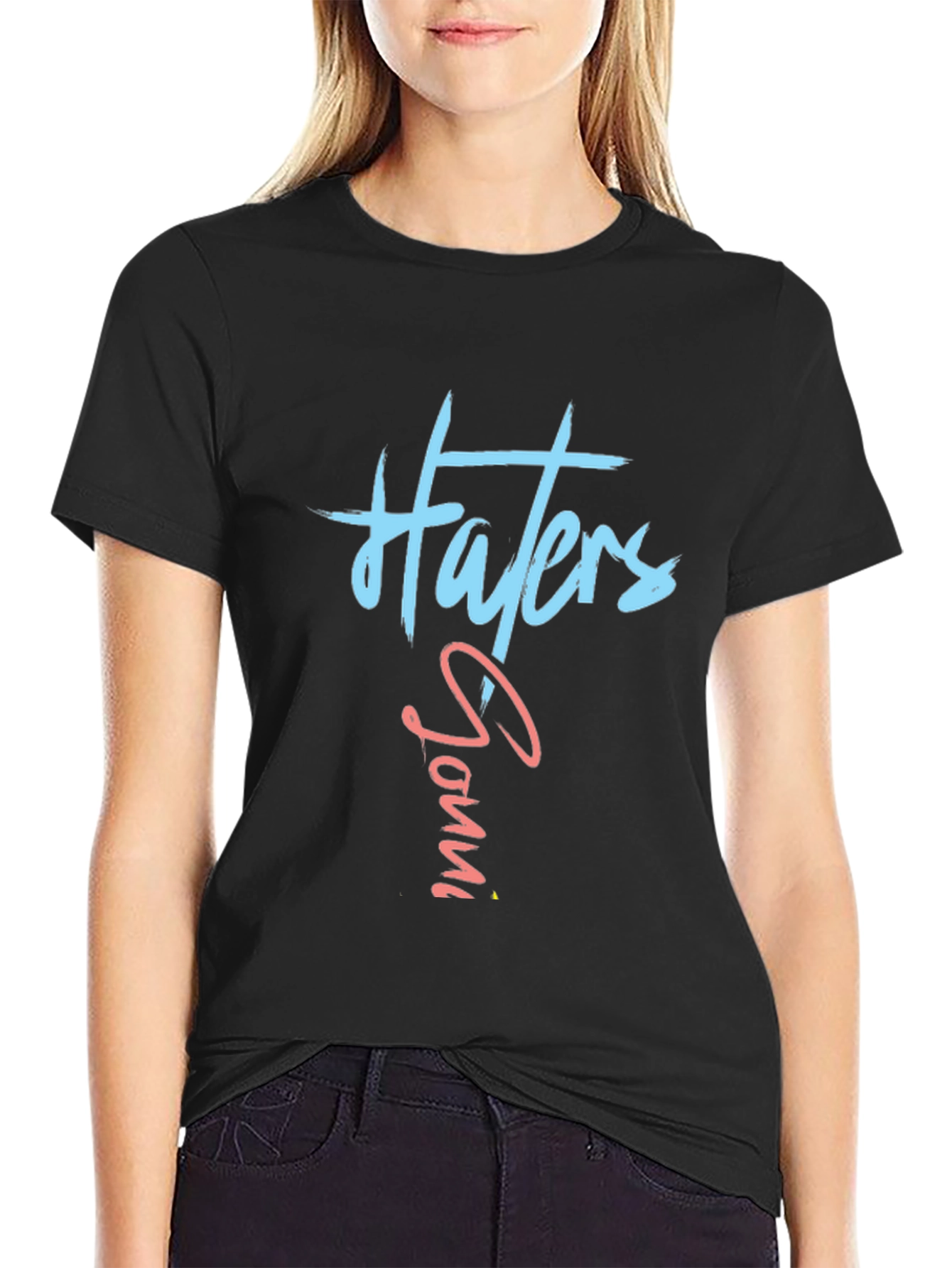 Haters Gonna Hate Black T-Shirt