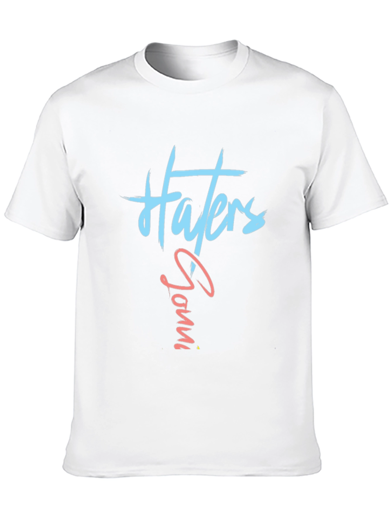 Haters Gonna Hate Black T-Shirt