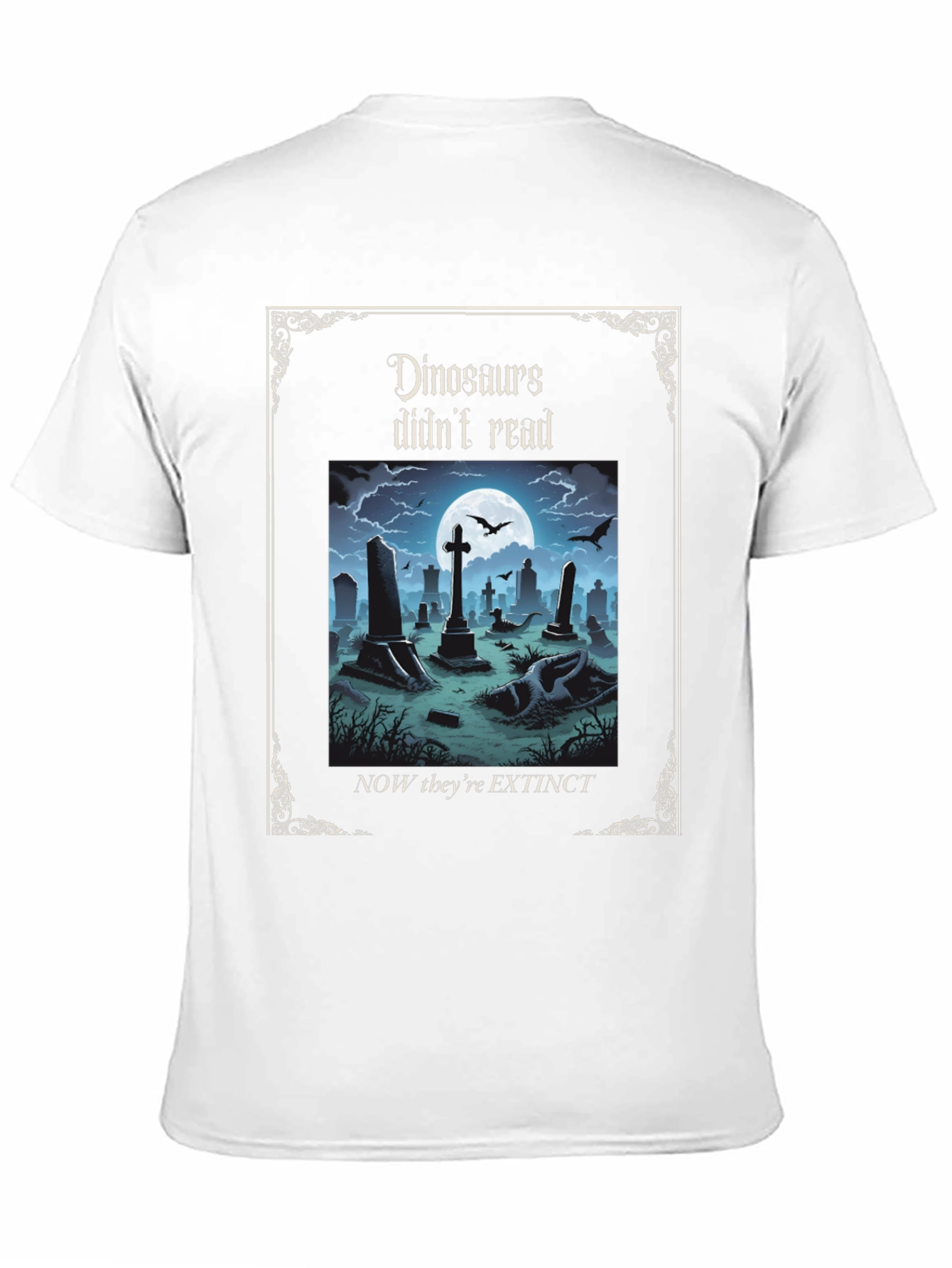 Dinosaurs Didnt Read T-Shirt