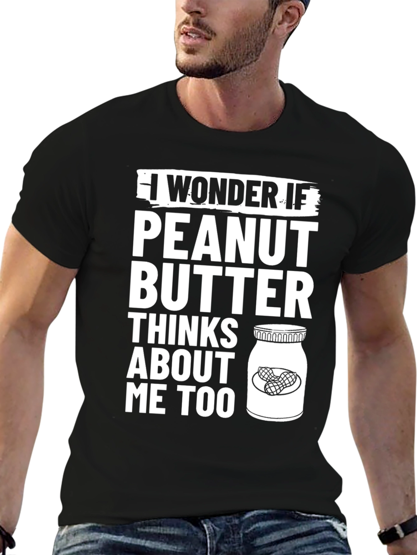 Peanut Butter Thinks About Me Too T-Shirt