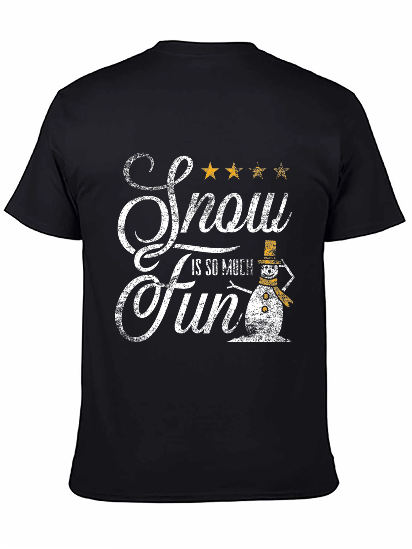 Snow is So Much Fun T-Shirt
