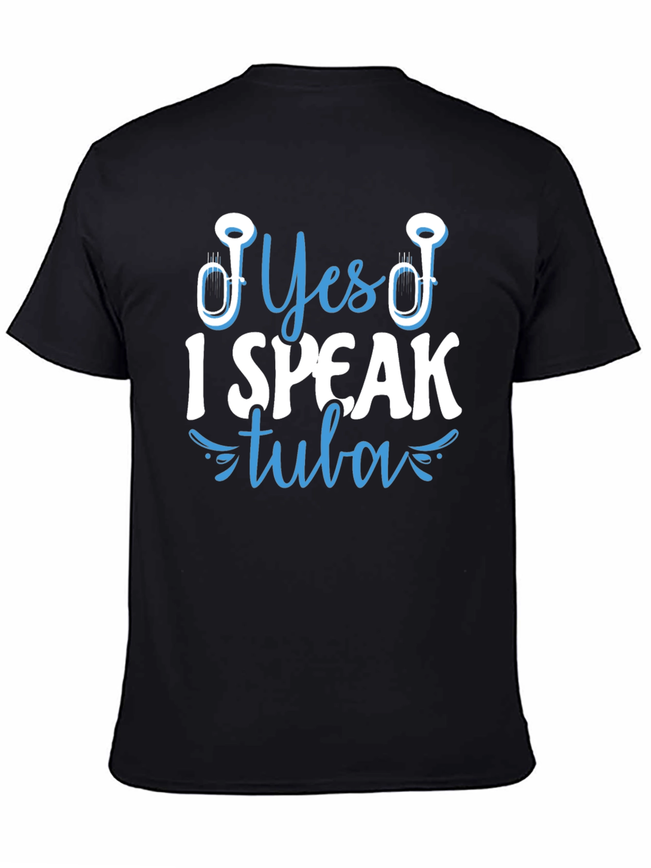Yes I Speak Tuba T-Shirt - Musical Instrument Tee