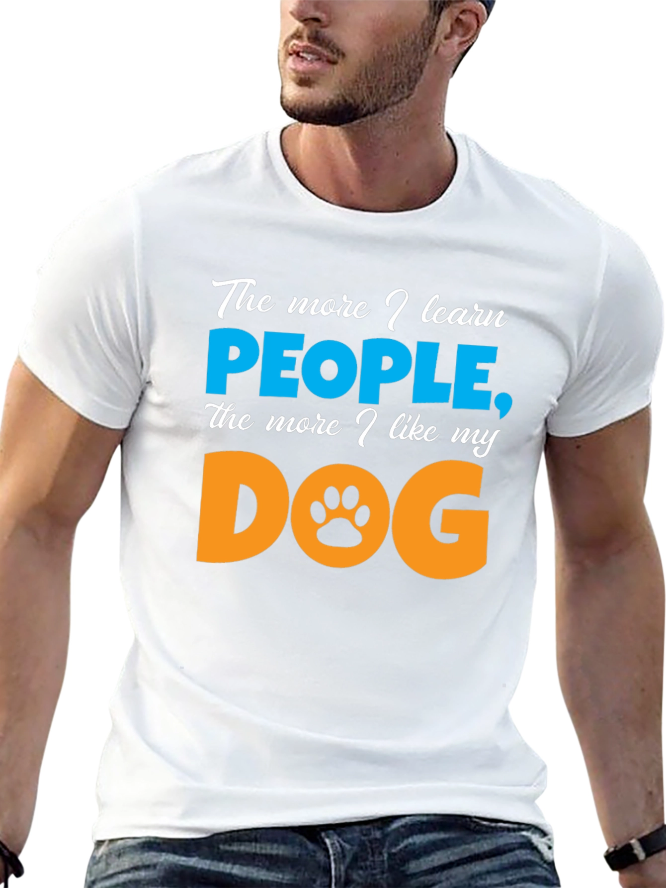 The More I Learn People Dog Lover T-Shirt