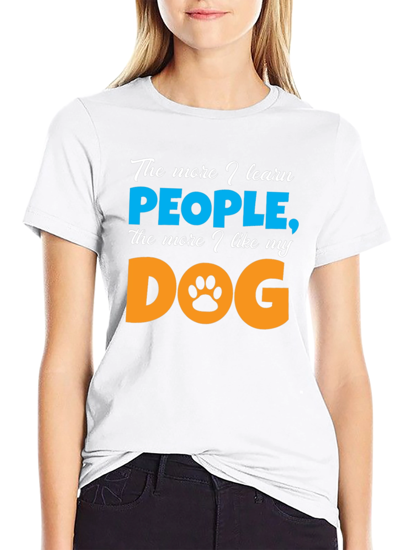 The More I Learn People Dog Lover T-Shirt