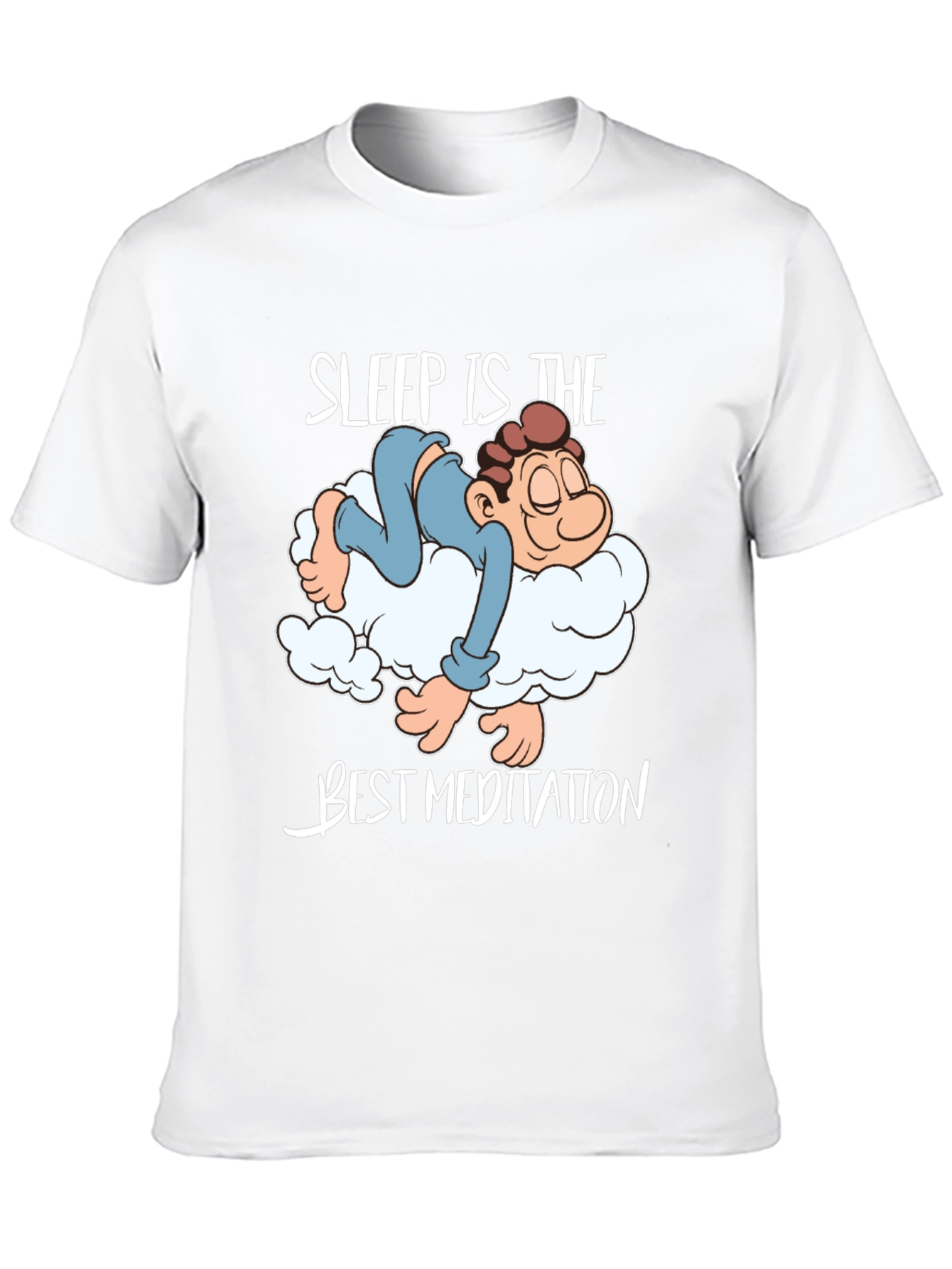 Sleep is the Best Meditation Funny Graphic Tee