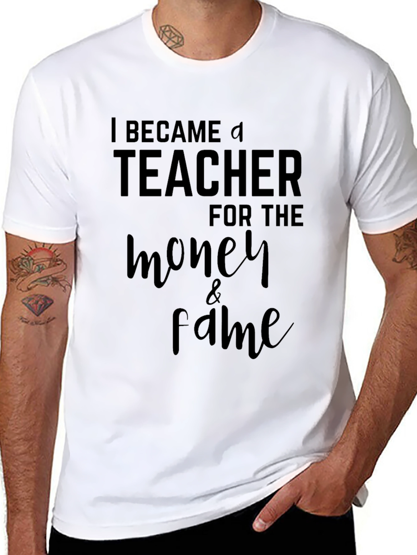 I Became a Teacher Funny Sarcastic T-Shirt