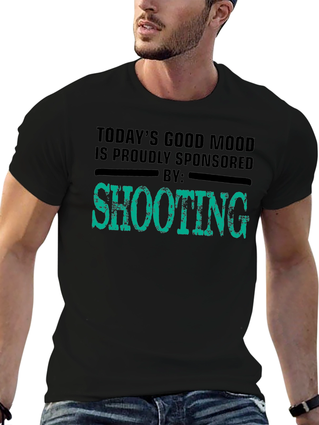Todays Good Mood Sponsored by Shooting T-Shirt
