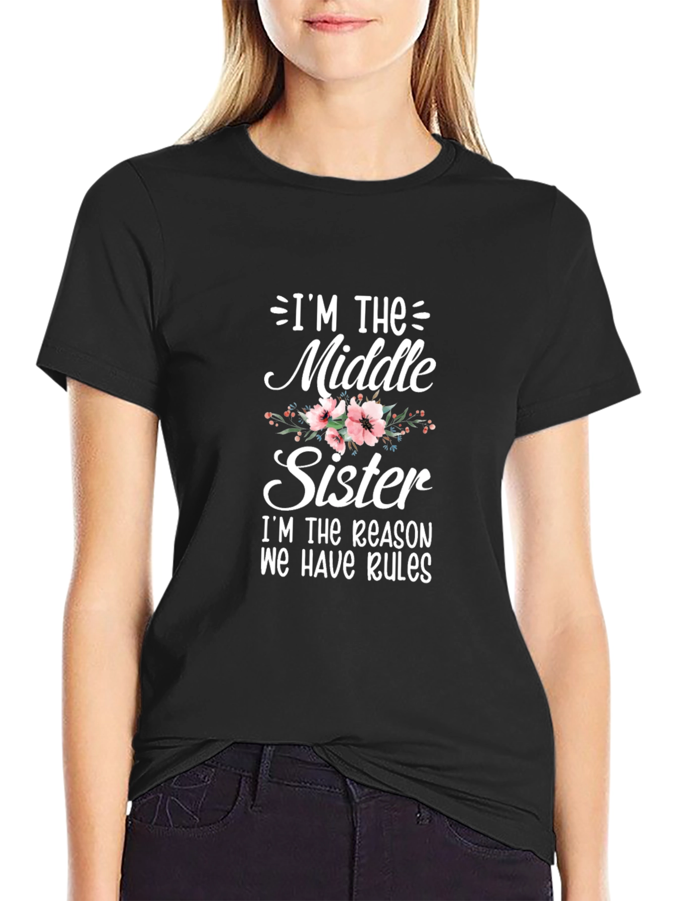 Im The Middle Sister T-Shirt - Novelty Graphic Tee