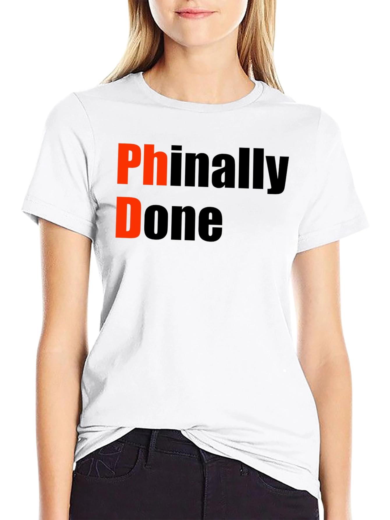 PhD Finally Done Graduation T-Shirt