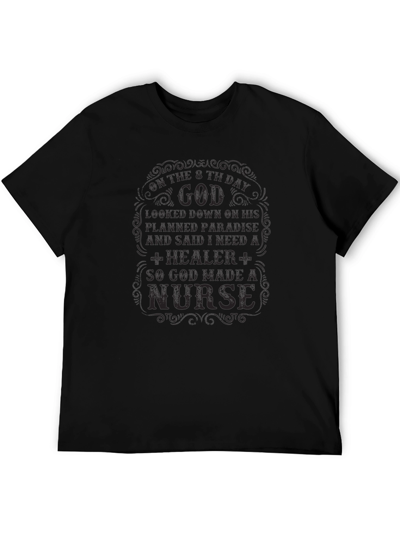 God Made a Nurse Black T-Shirt