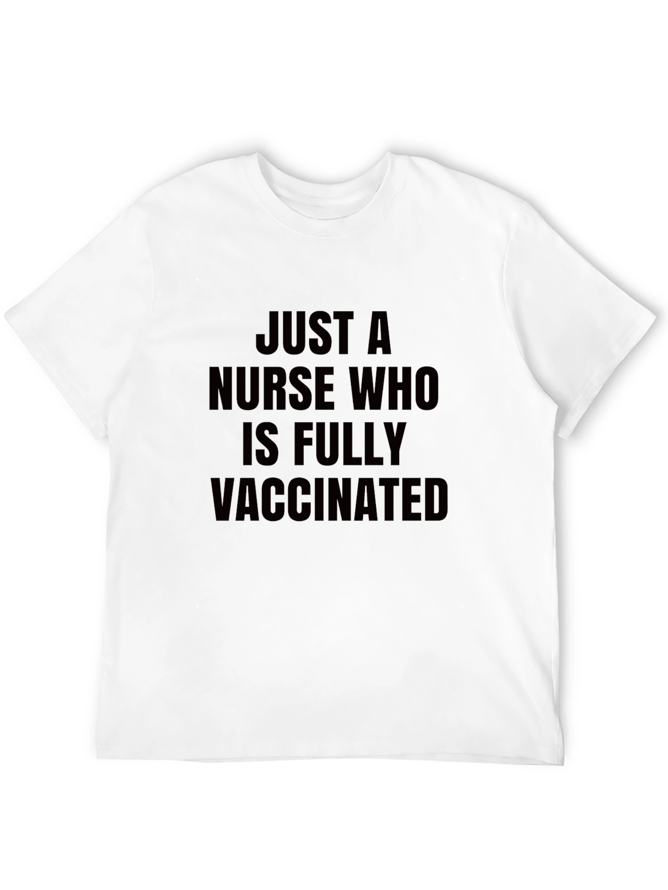 Fully Vaccinated Nurse T-Shirt