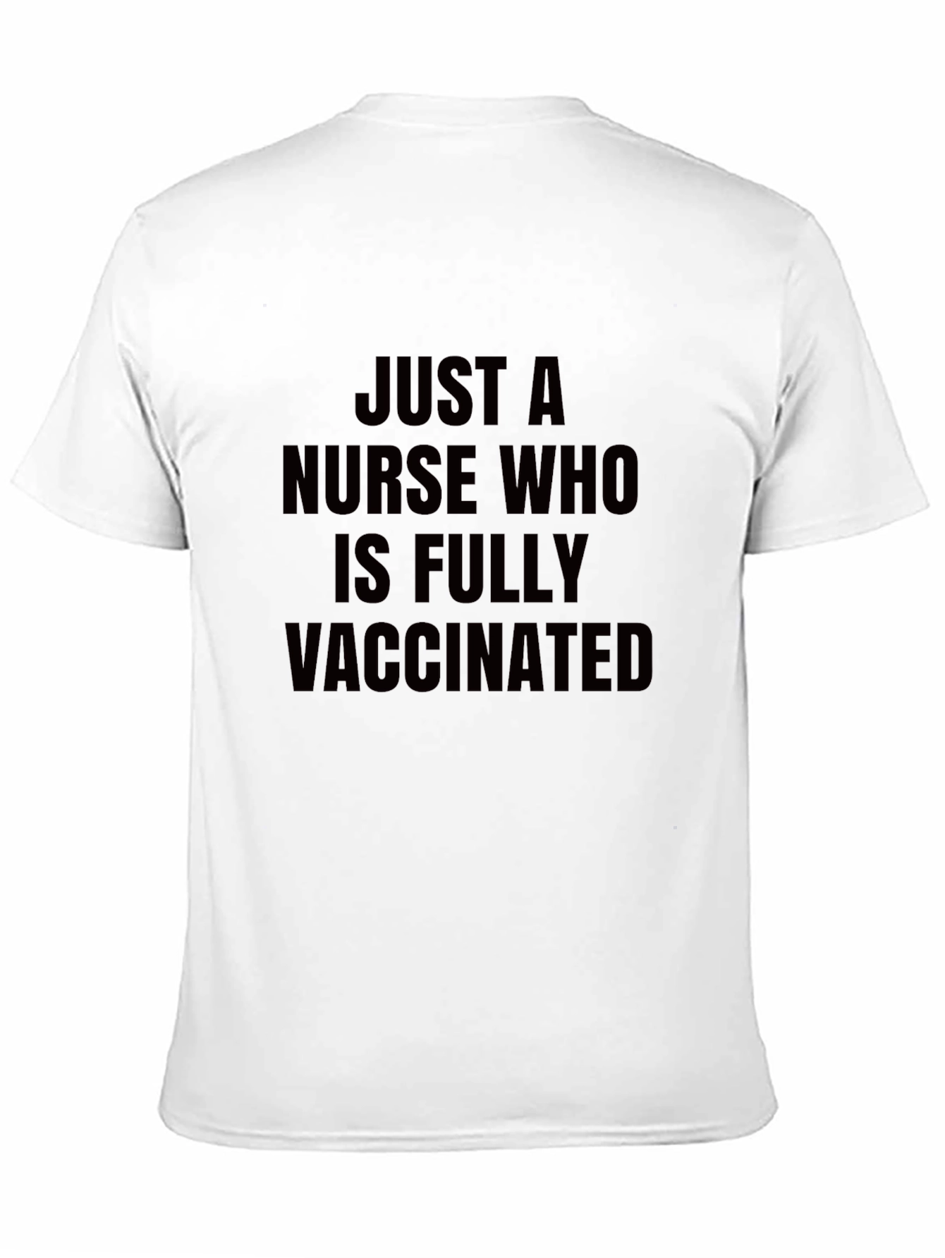 Fully Vaccinated Nurse T-Shirt