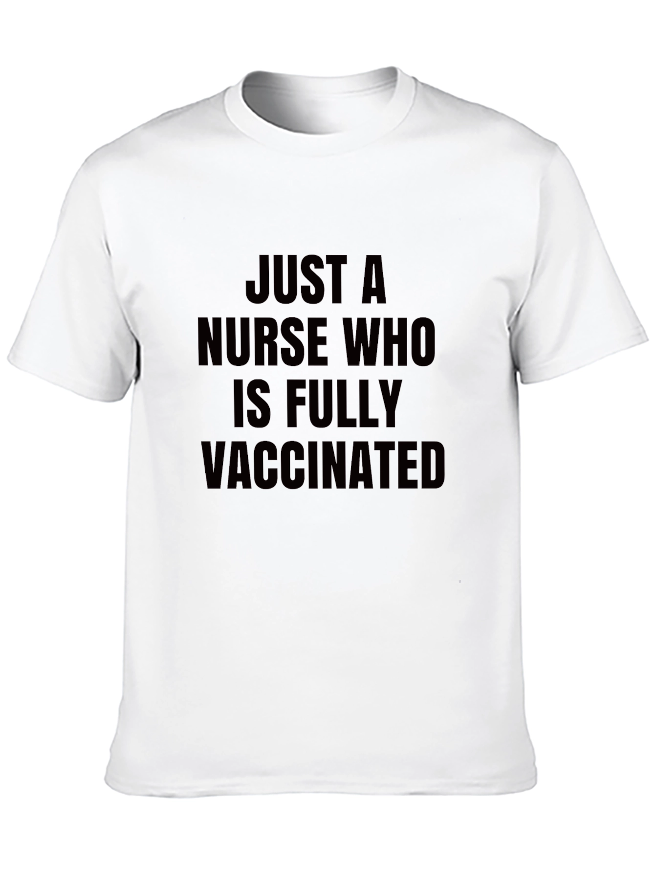 Fully Vaccinated Nurse T-Shirt