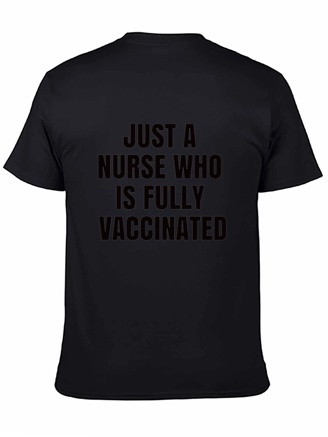 Fully Vaccinated Nurse T-Shirt