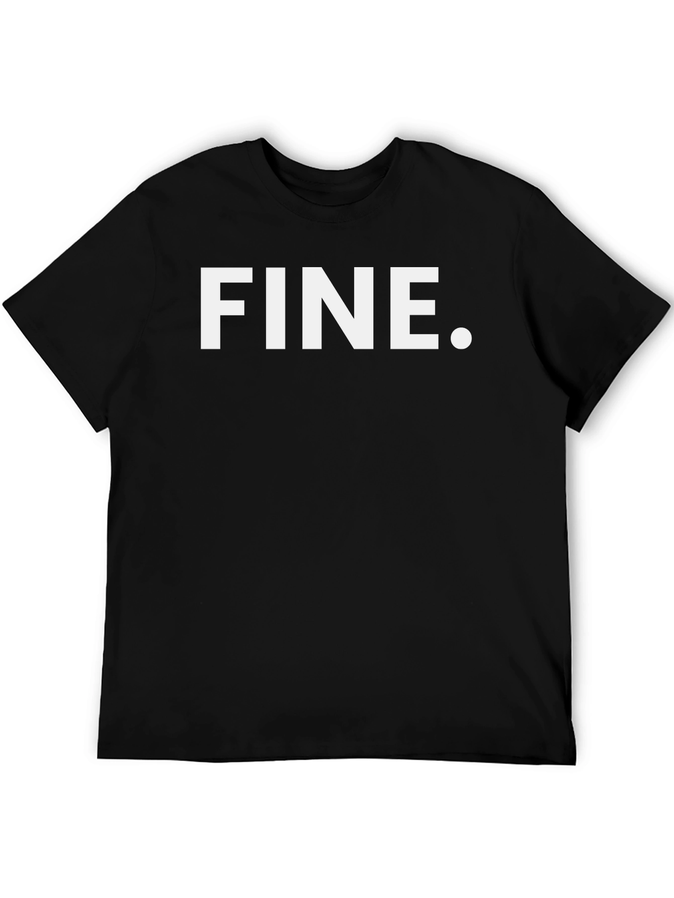 Fine Black T-Shirt - Minimalist Sarcastic Tee