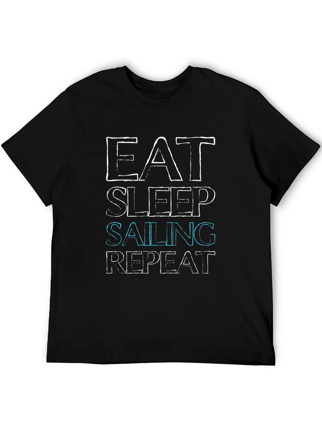 Eat Sleep Sailing Repeat T-Shirt - Boating Life