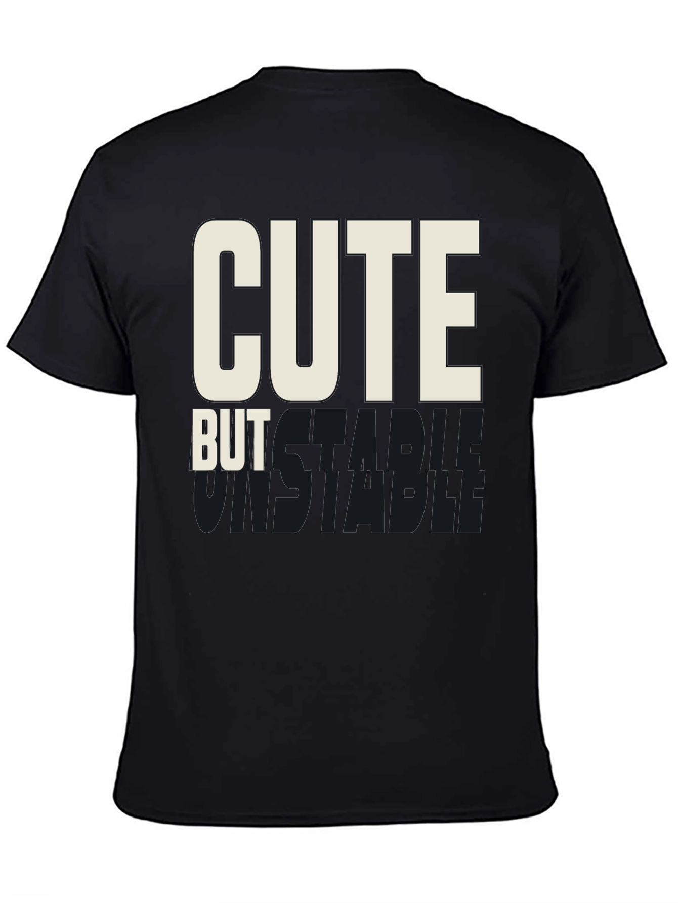 Cute But Unstable Graphic Tee - Black Cotton T-Shirt