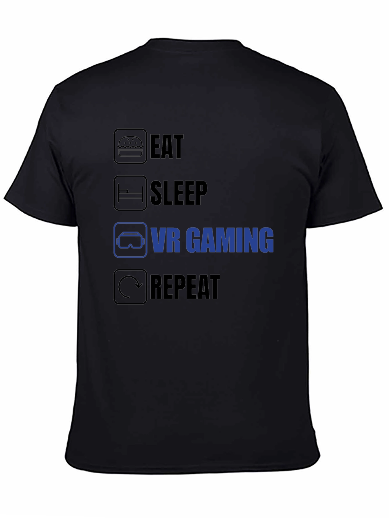 Eat Sleep VR Gaming Repeat T-Shirt - Gamer Life