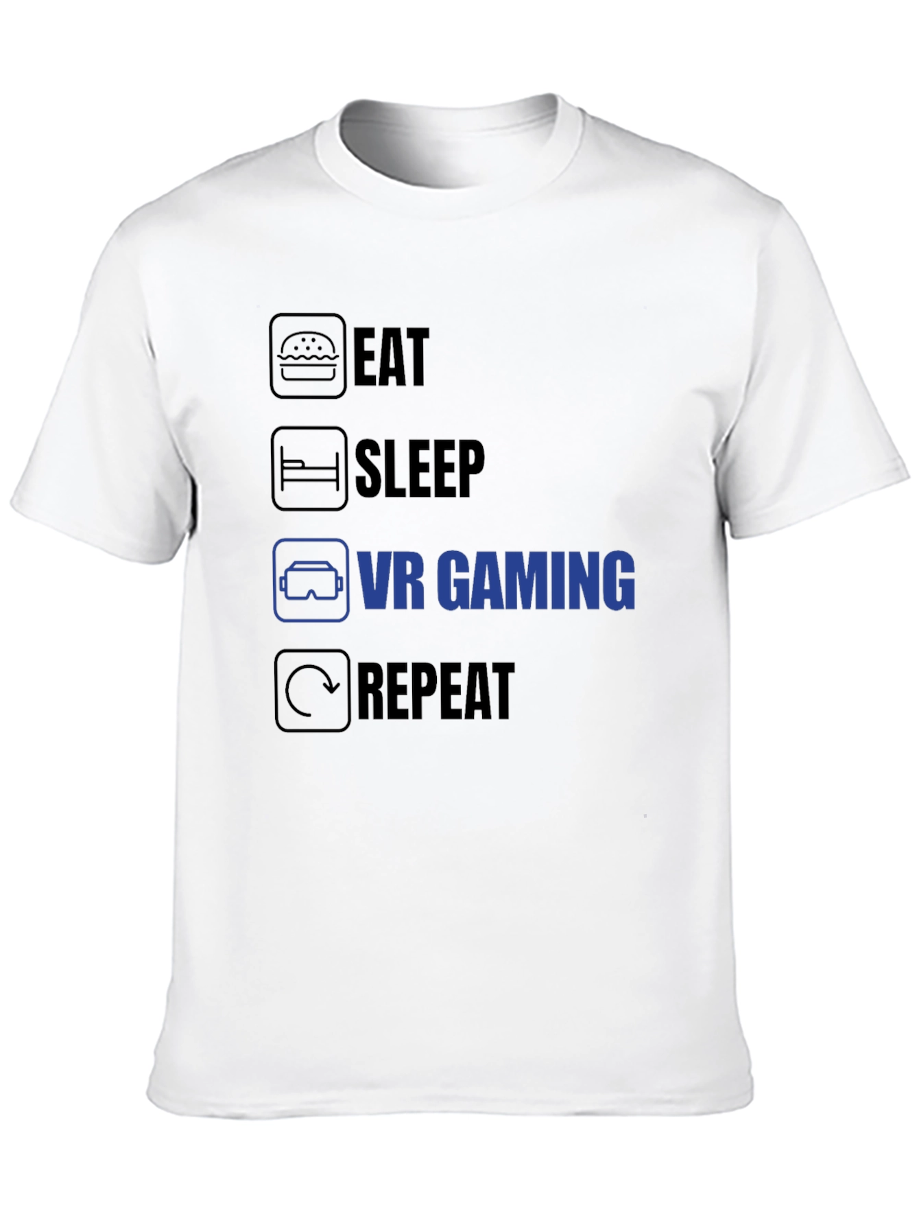 Eat Sleep VR Gaming Repeat T-Shirt - Gamer Life