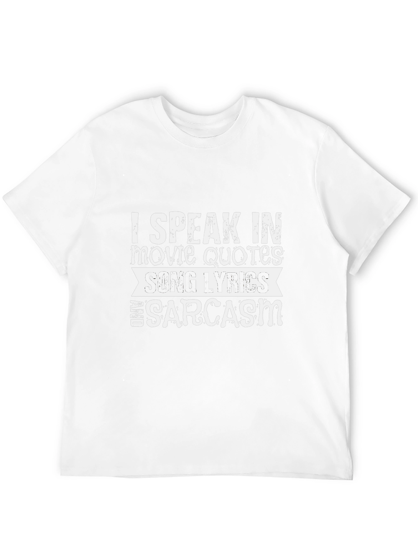 Funny I Speak In Movie Quotes... Graphic Tee