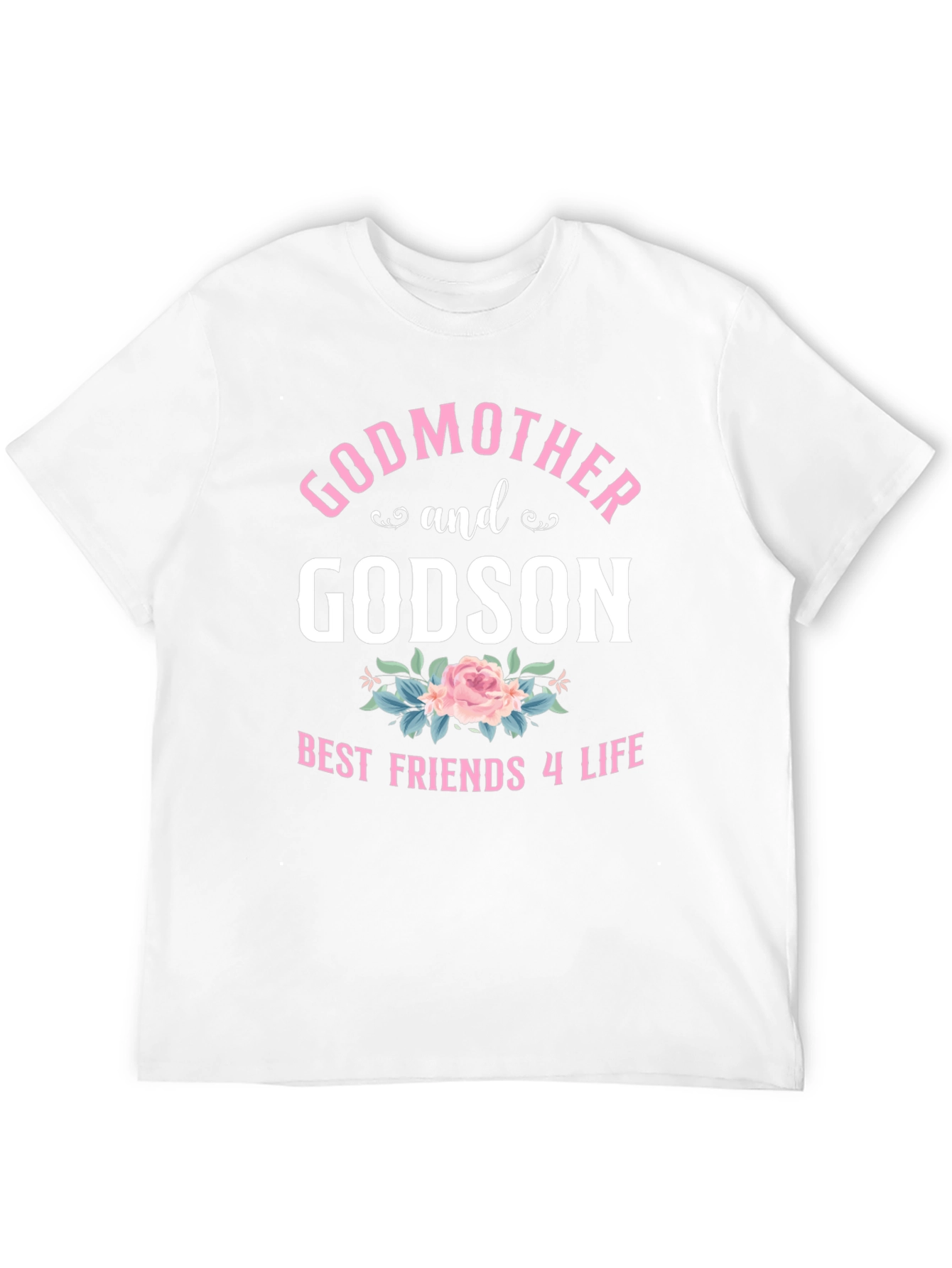 Godmother & Godson Best Friends 4 Life T-Shirt