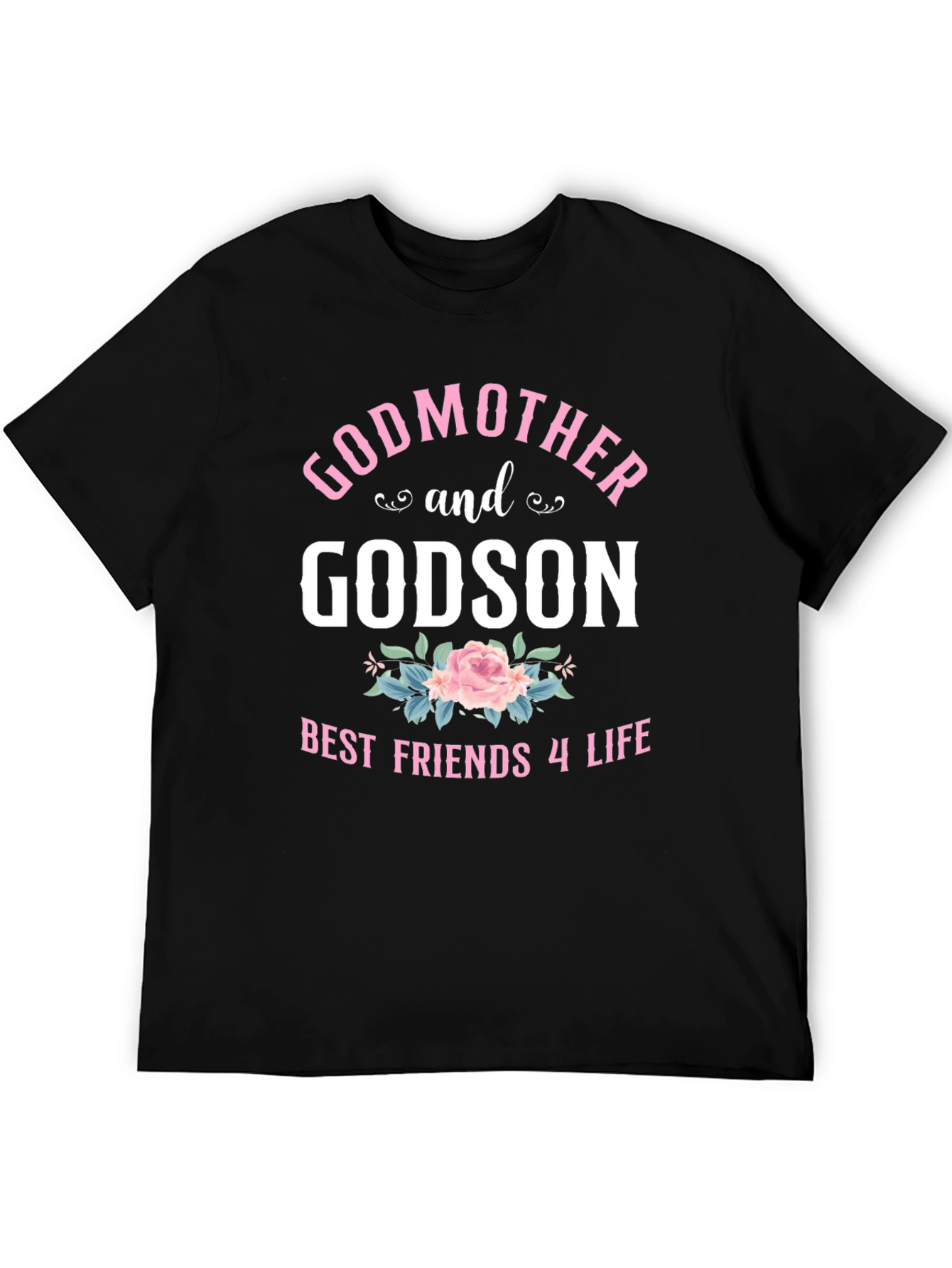 Godmother & Godson Best Friends 4 Life T-Shirt