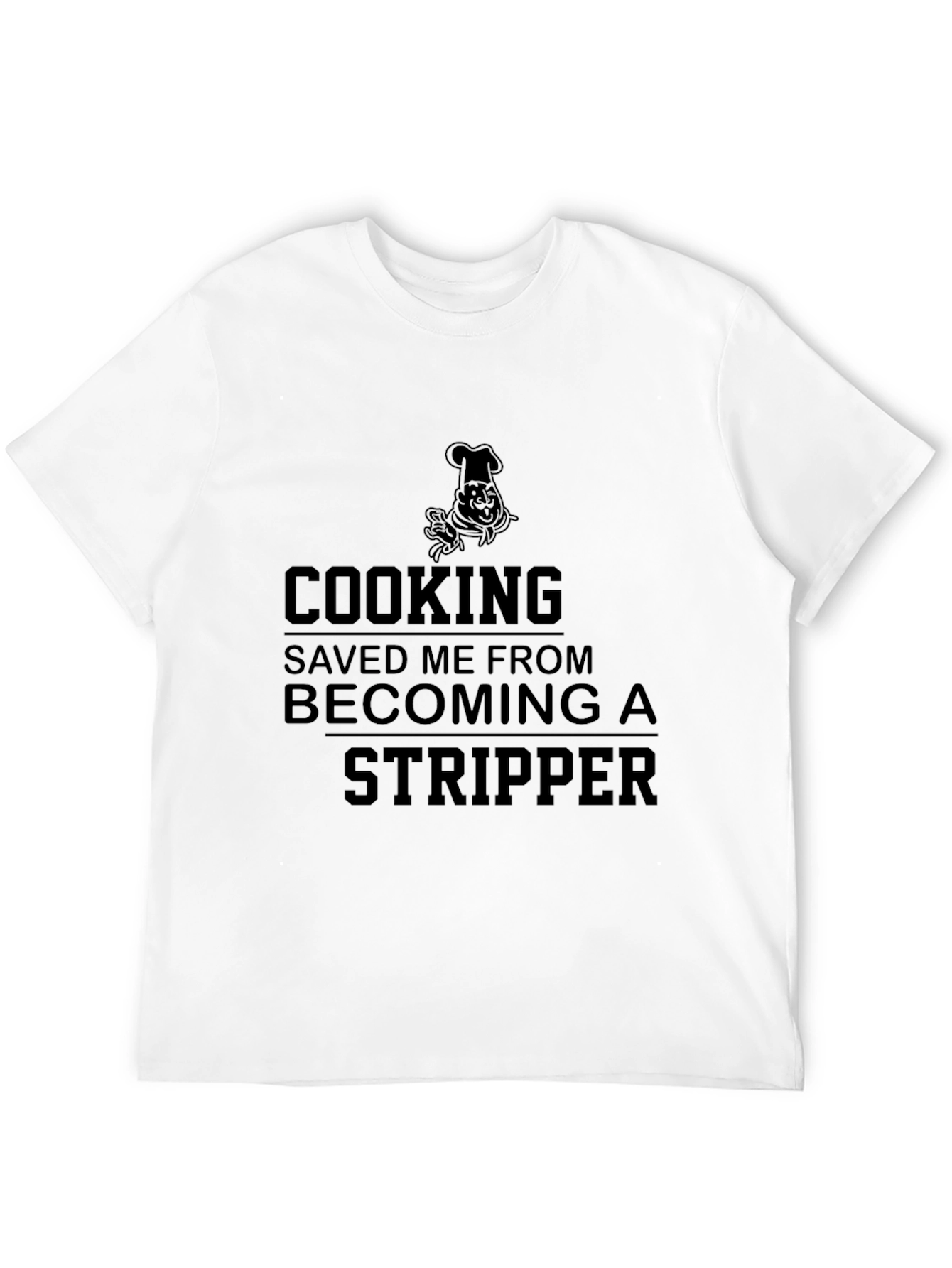 Cooking Saved Me T-Shirt Funny Chef Gift