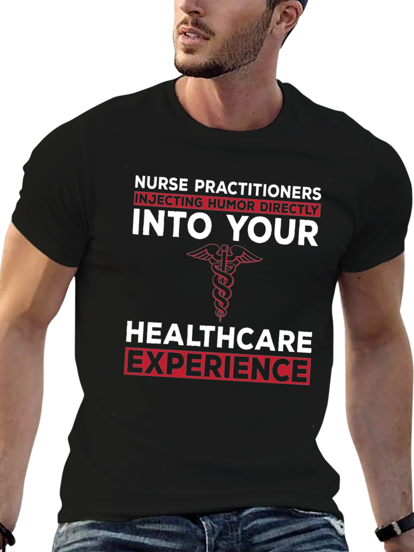 Nurse Practitioner Humor T-Shirt - Healthcare Experience
