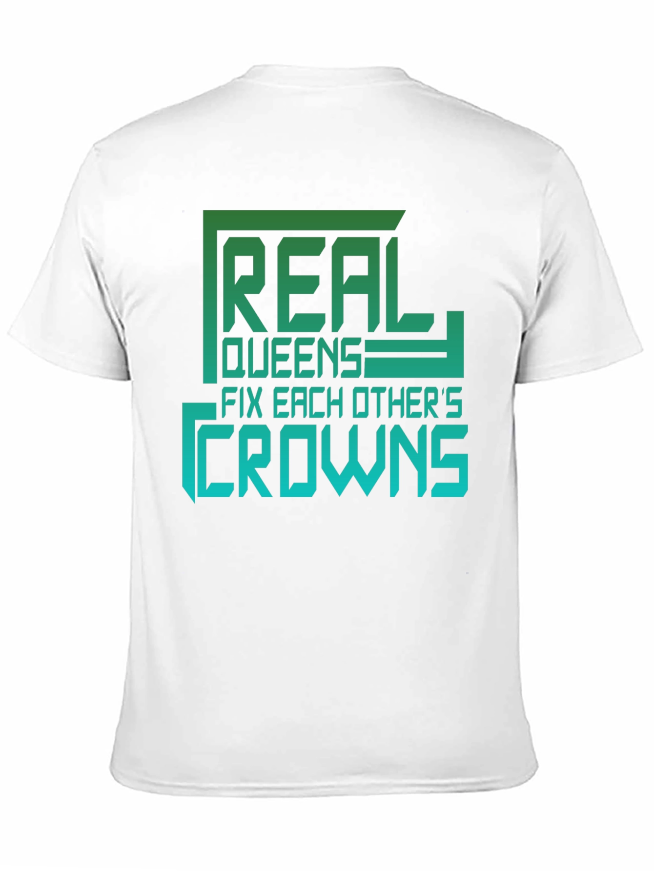 Real Queens T-Shirt - Empowering Graphic Tee