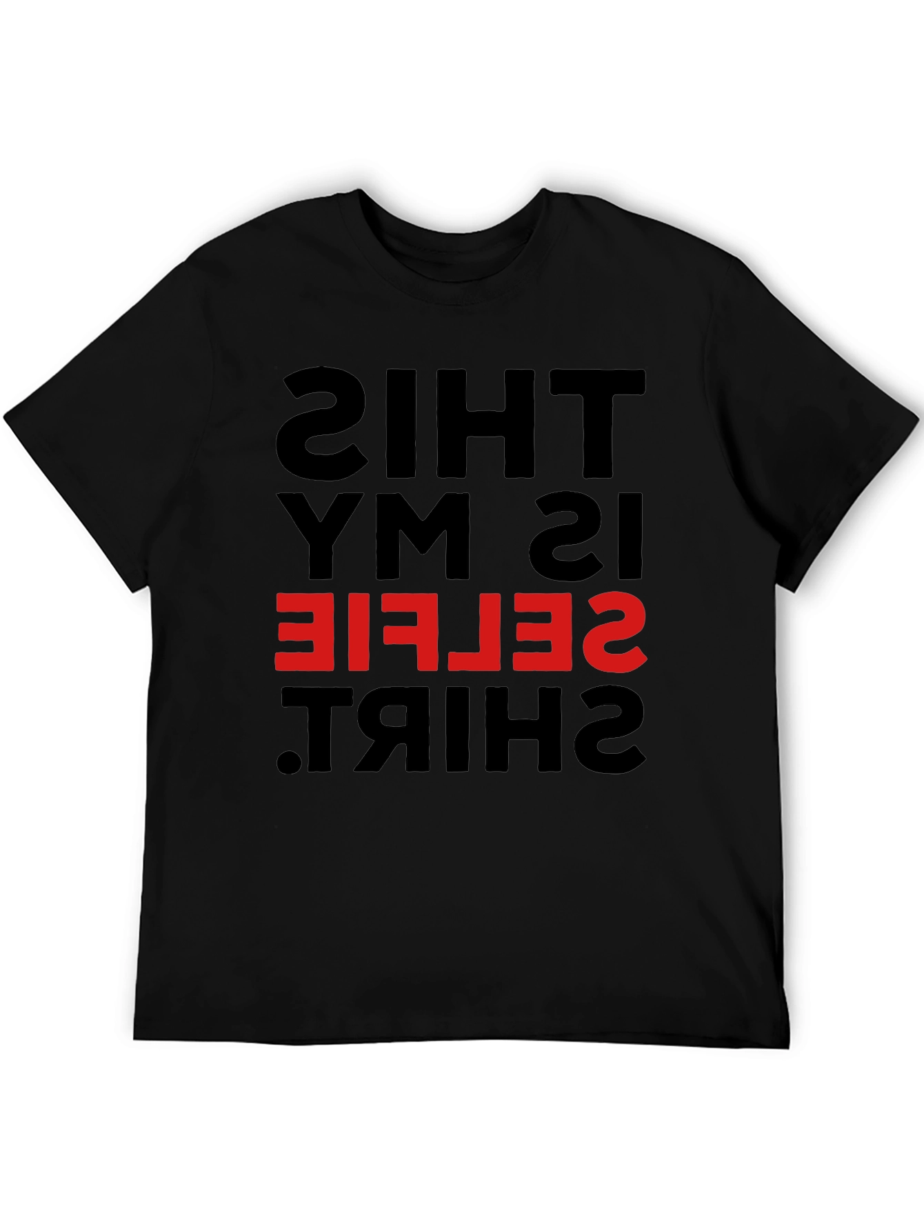 Funny Selfie Shirt - Inverted Mirror Design Tee