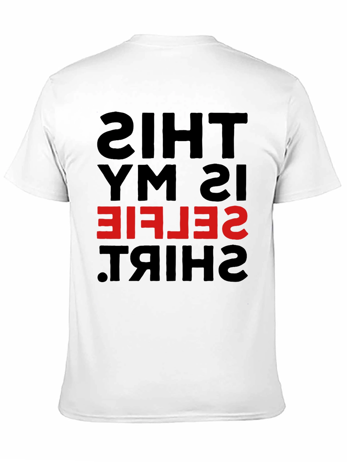 Funny Selfie Shirt - Inverted Mirror Design Tee
