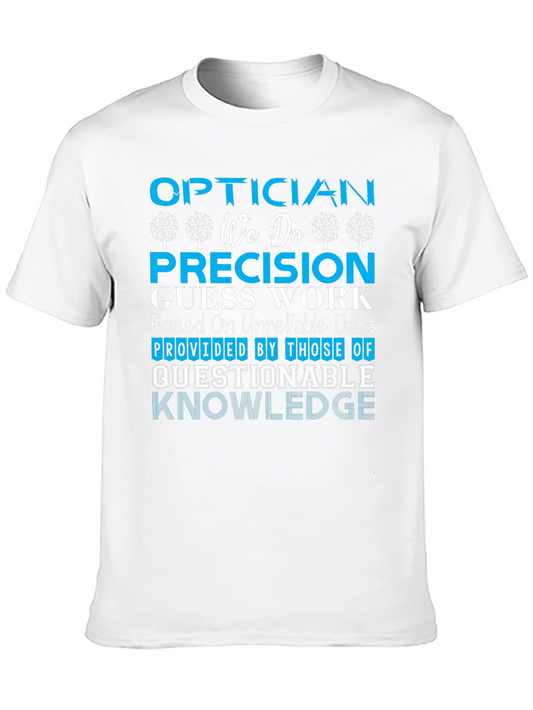 Optician Precision T-Shirt
