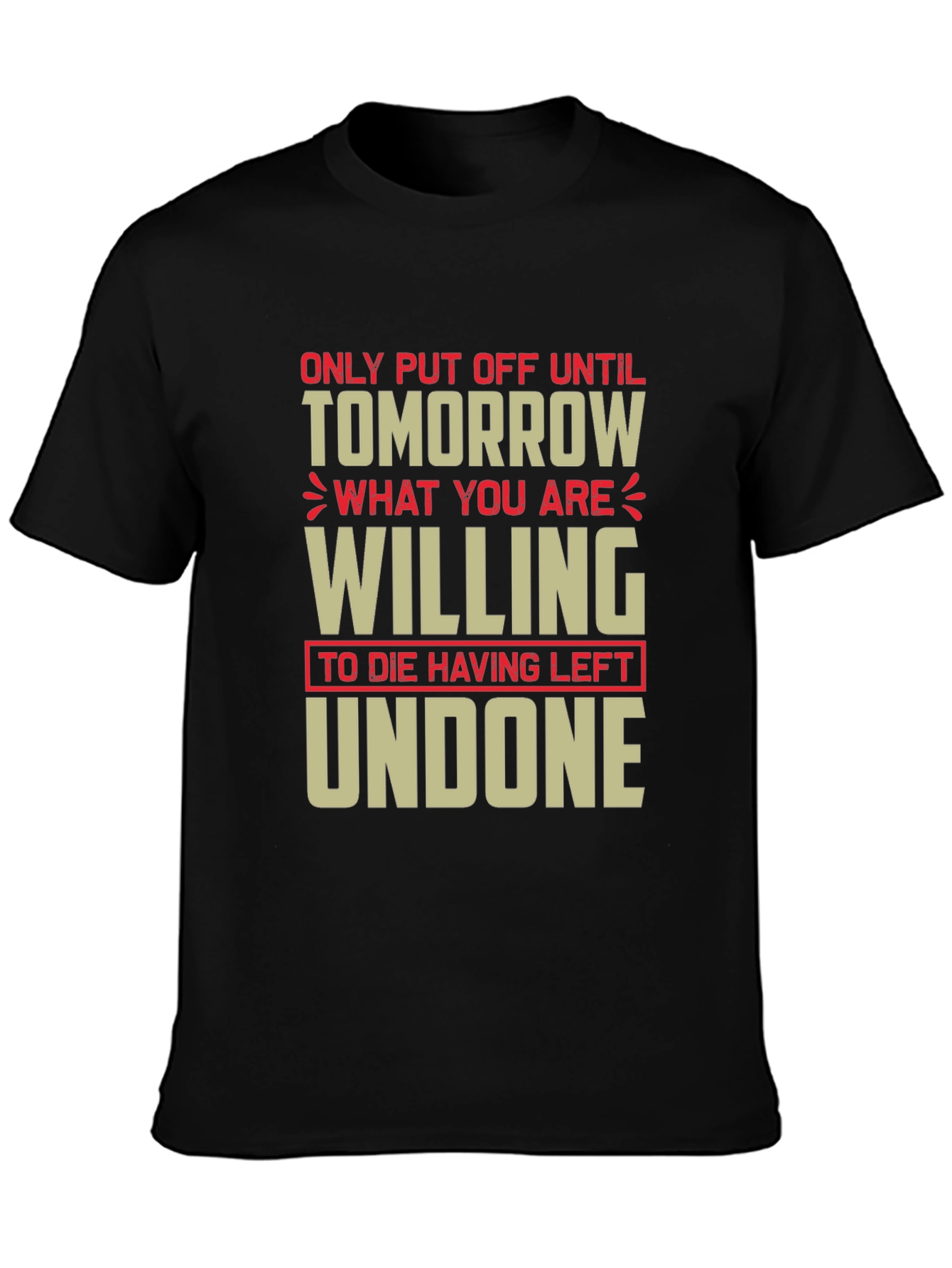 Procrastination Humor T-Shirt