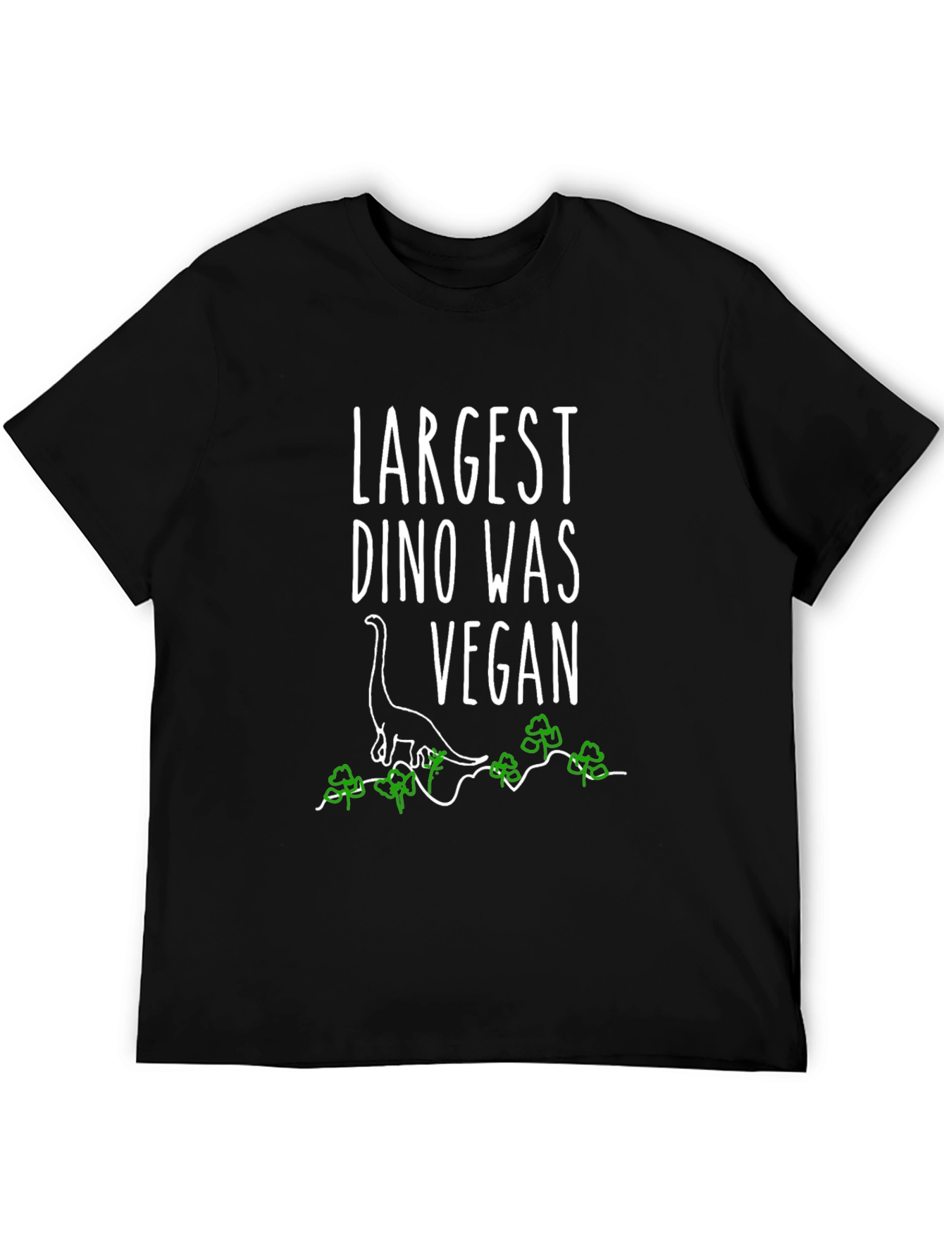 Largest Dino Was Vegan T-Shirt