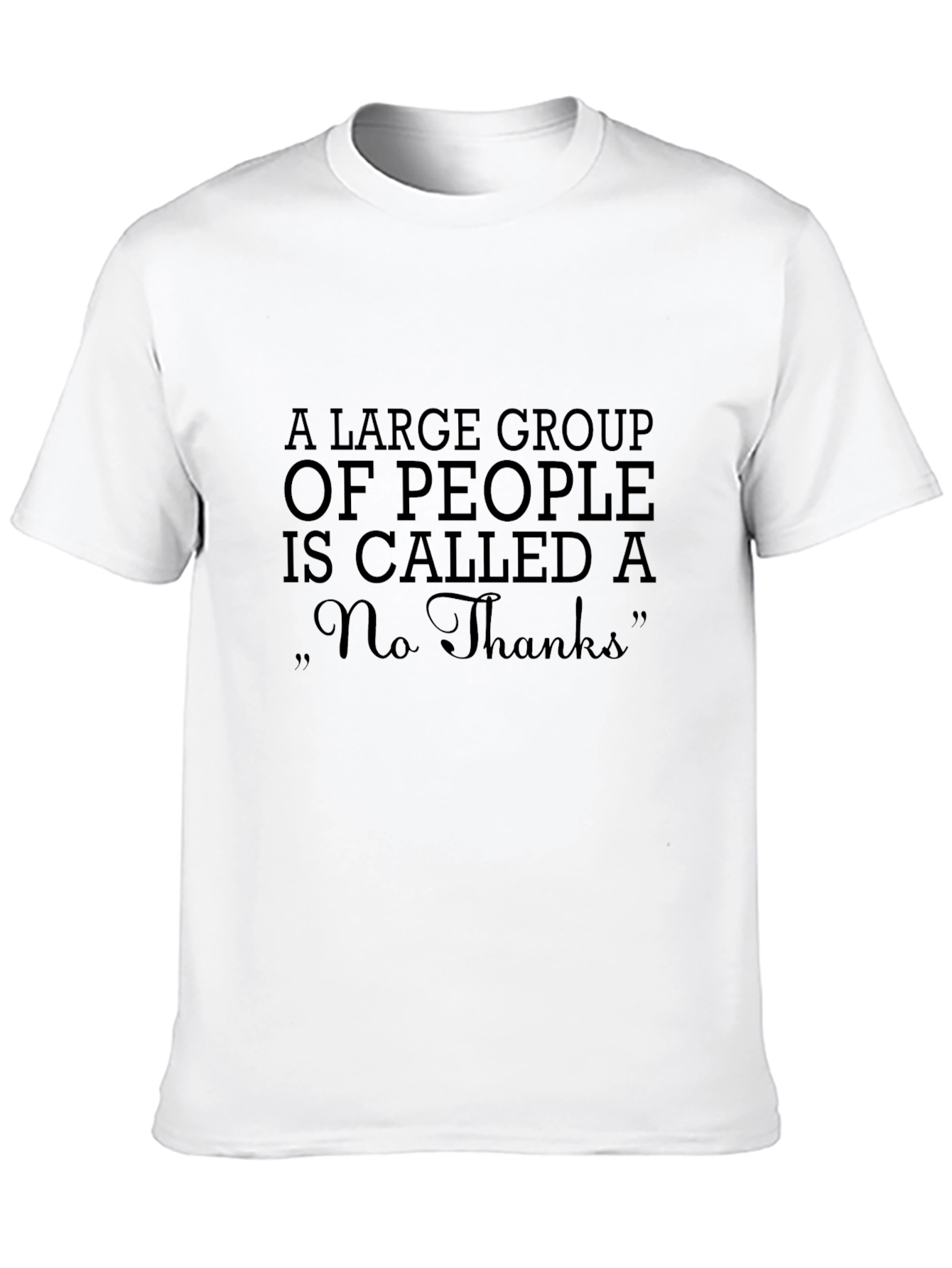 Funny No Thanks Sarcastic T-Shirt