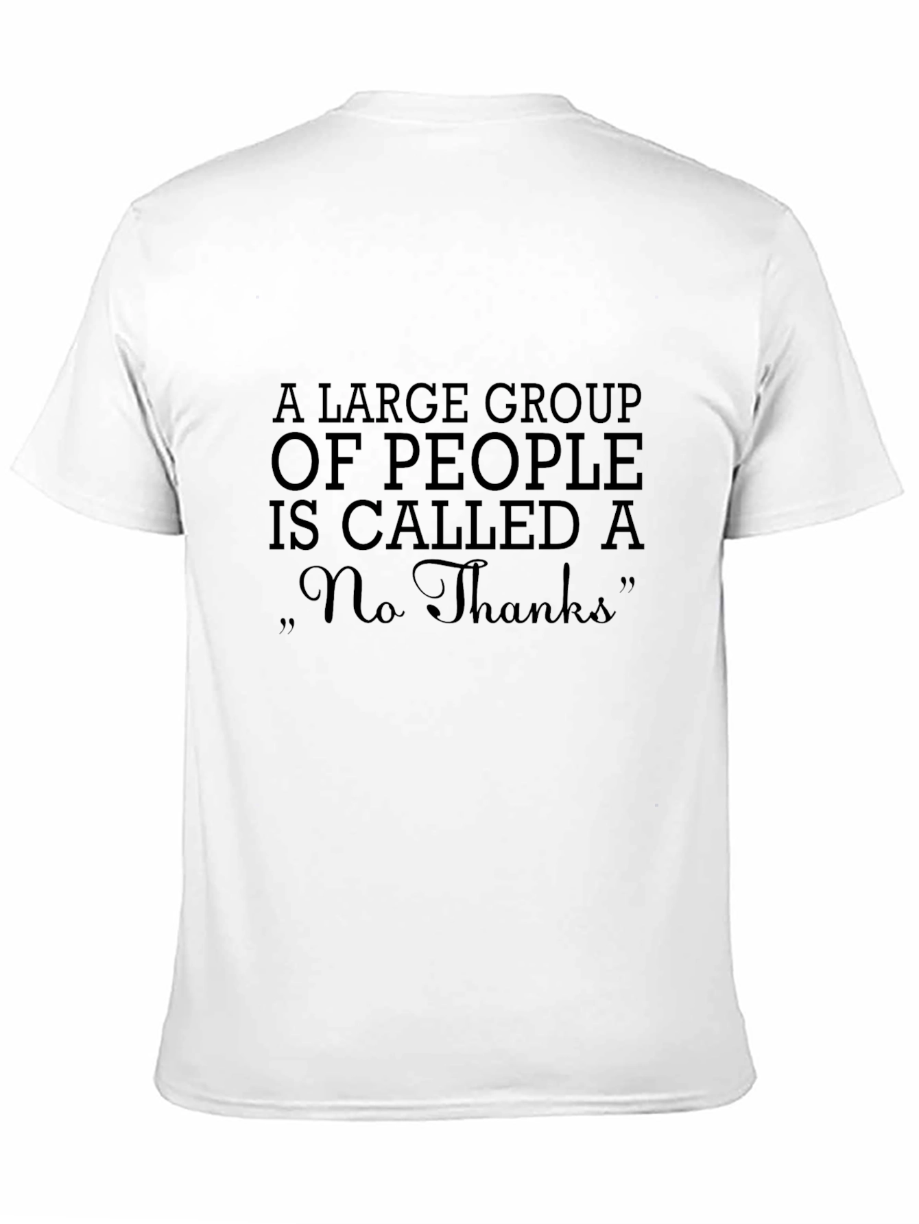 Funny No Thanks Sarcastic T-Shirt