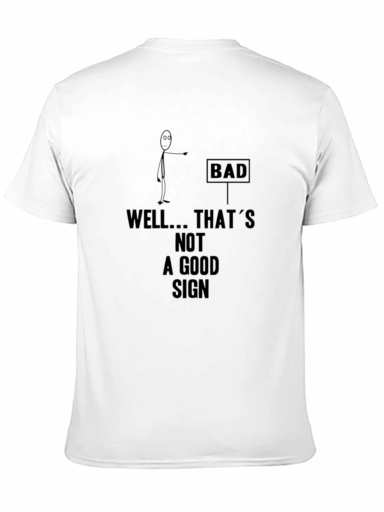 Humorous Bad Sign Graphic Print T-Shirt