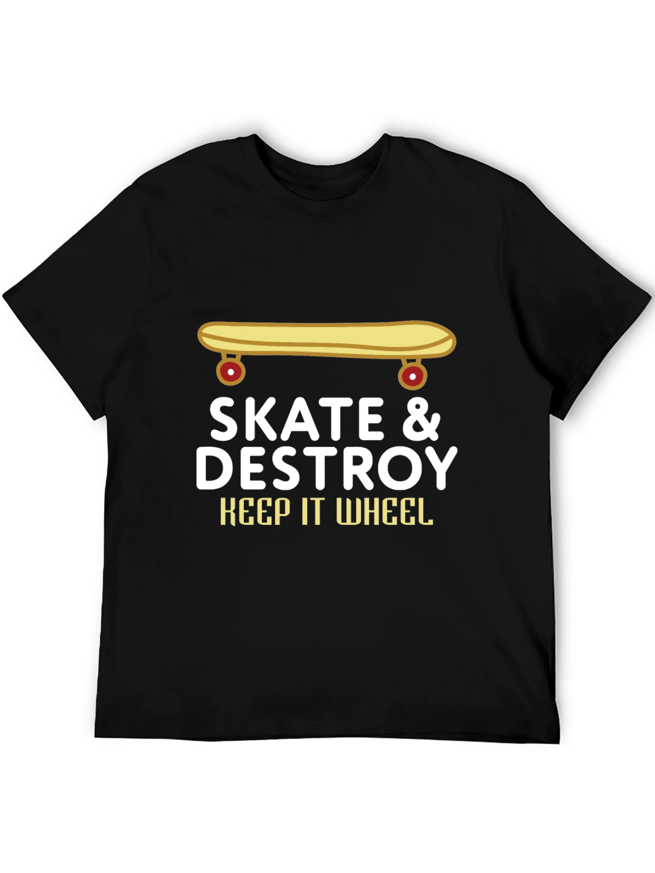 Skate & Destroy T-Shirt - Keep It Wheel