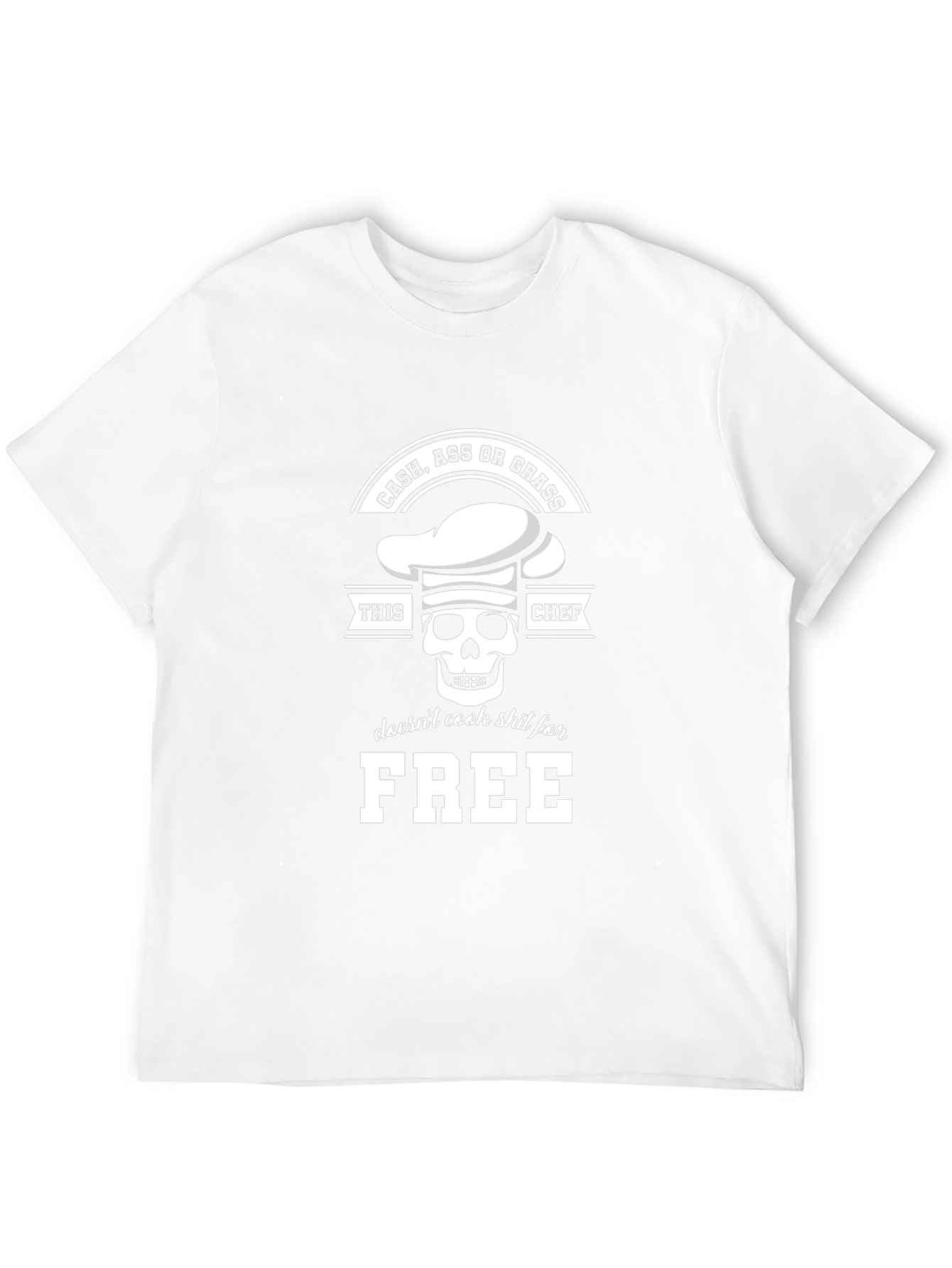Cash Ass or Grass Chef Skull Graphic T-Shirt