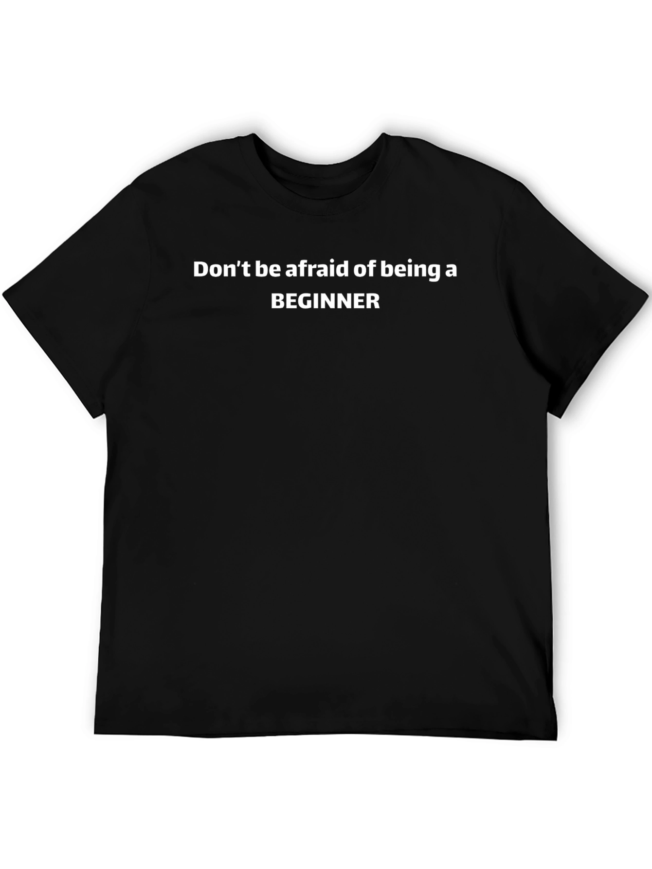 Beginner Encouragement Graphic Tee
