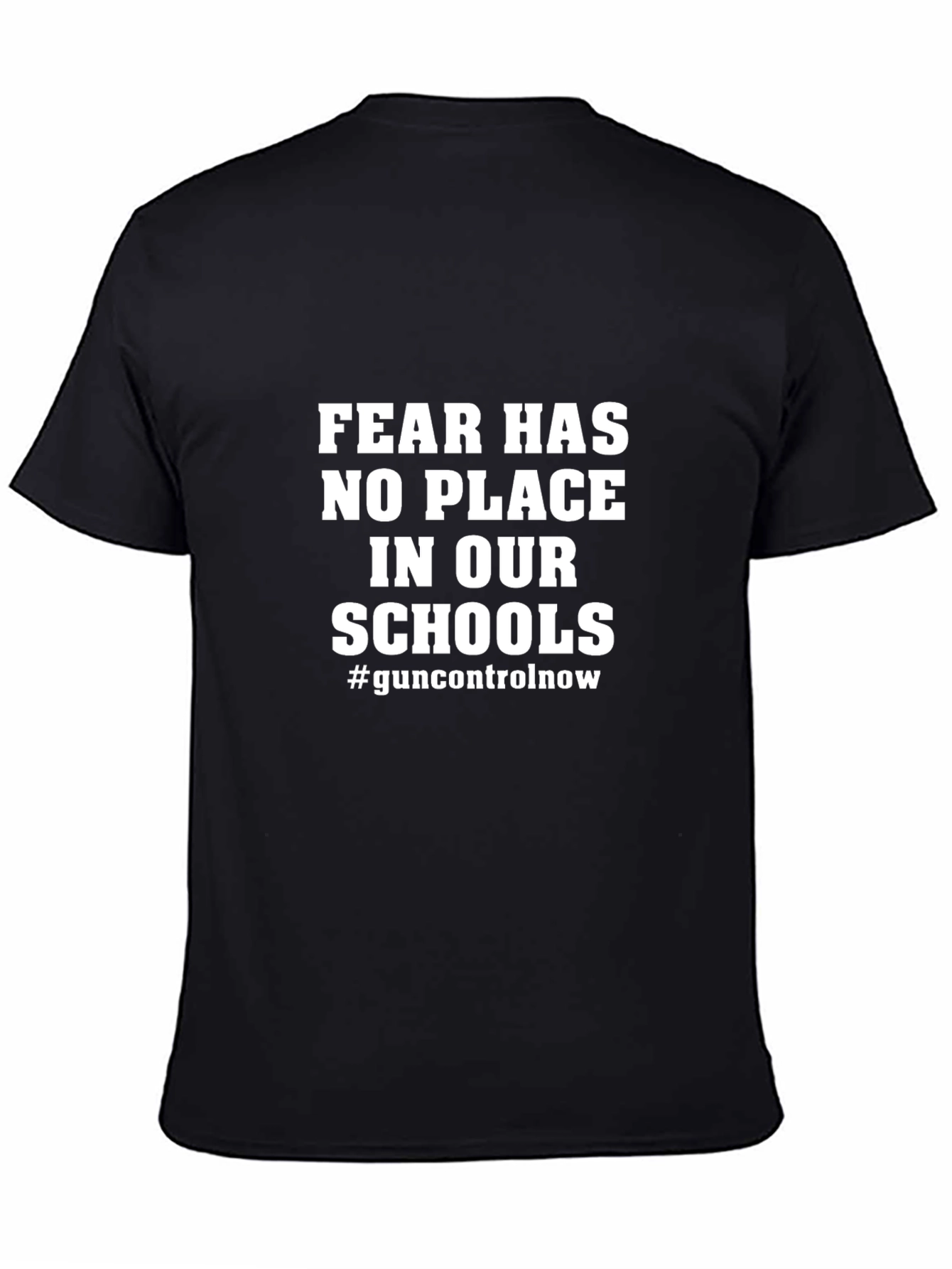 Fear Has No Place Tee - Gun Control Now