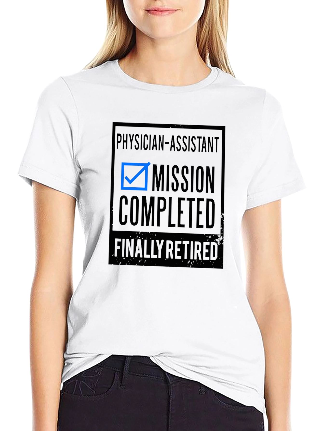 Physician Assistant Mission Completed Retired Graphic Tee