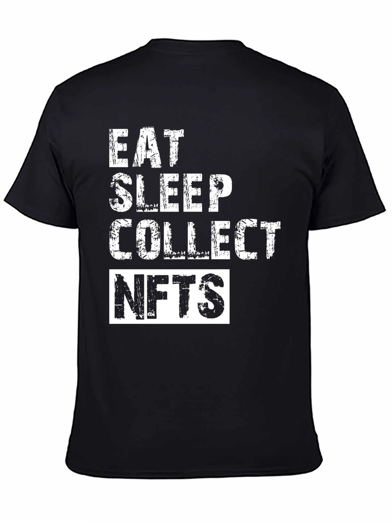 Eat Sleep Collect NFTs T-Shirt