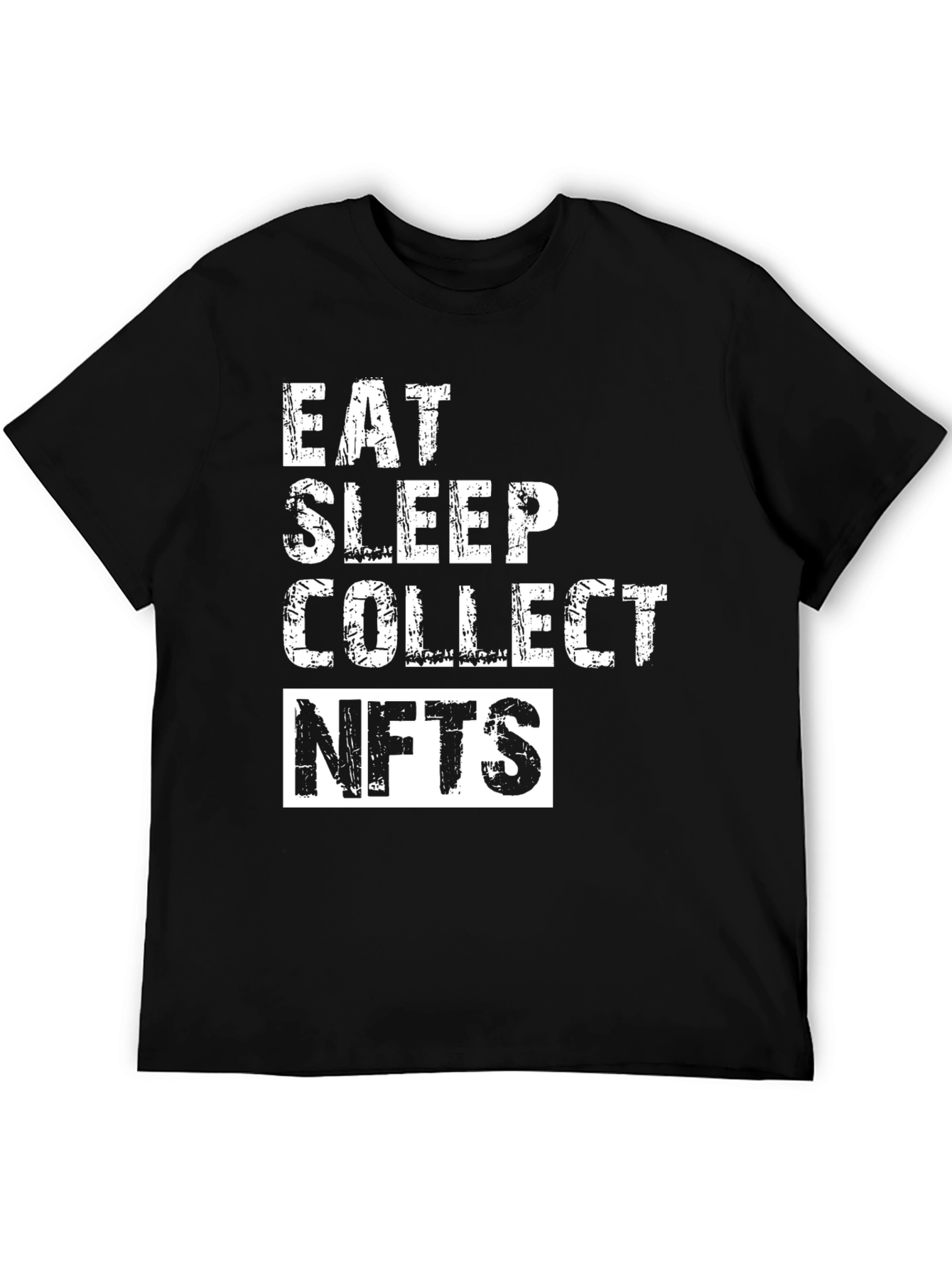 Eat Sleep Collect NFTs T-Shirt