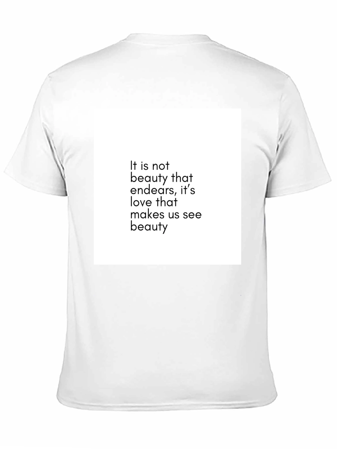 Inspirational Quote Black T-Shirt: Beauty & Love