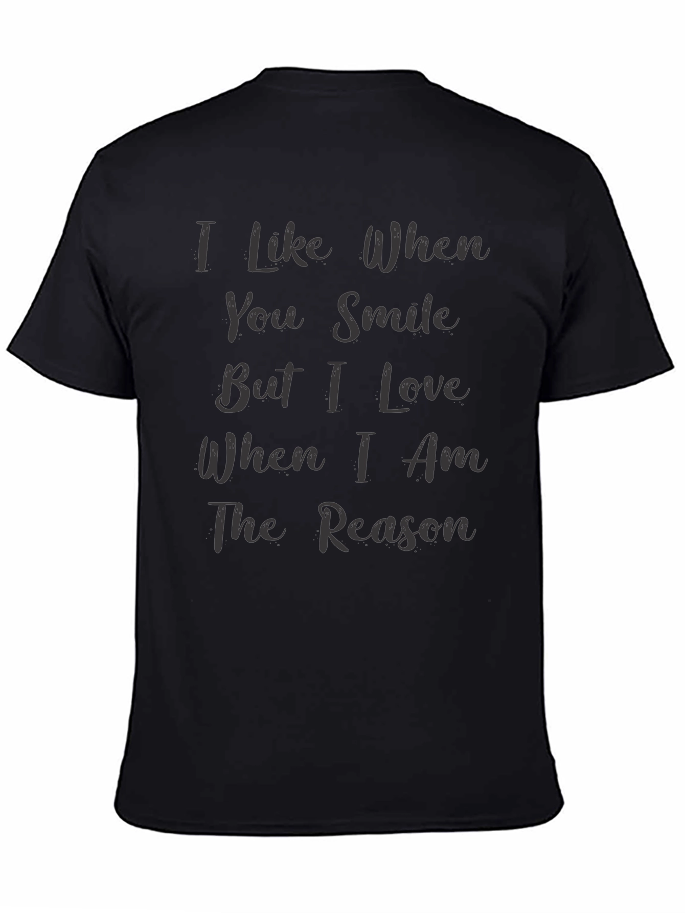 I Like When You Smile T-Shirt