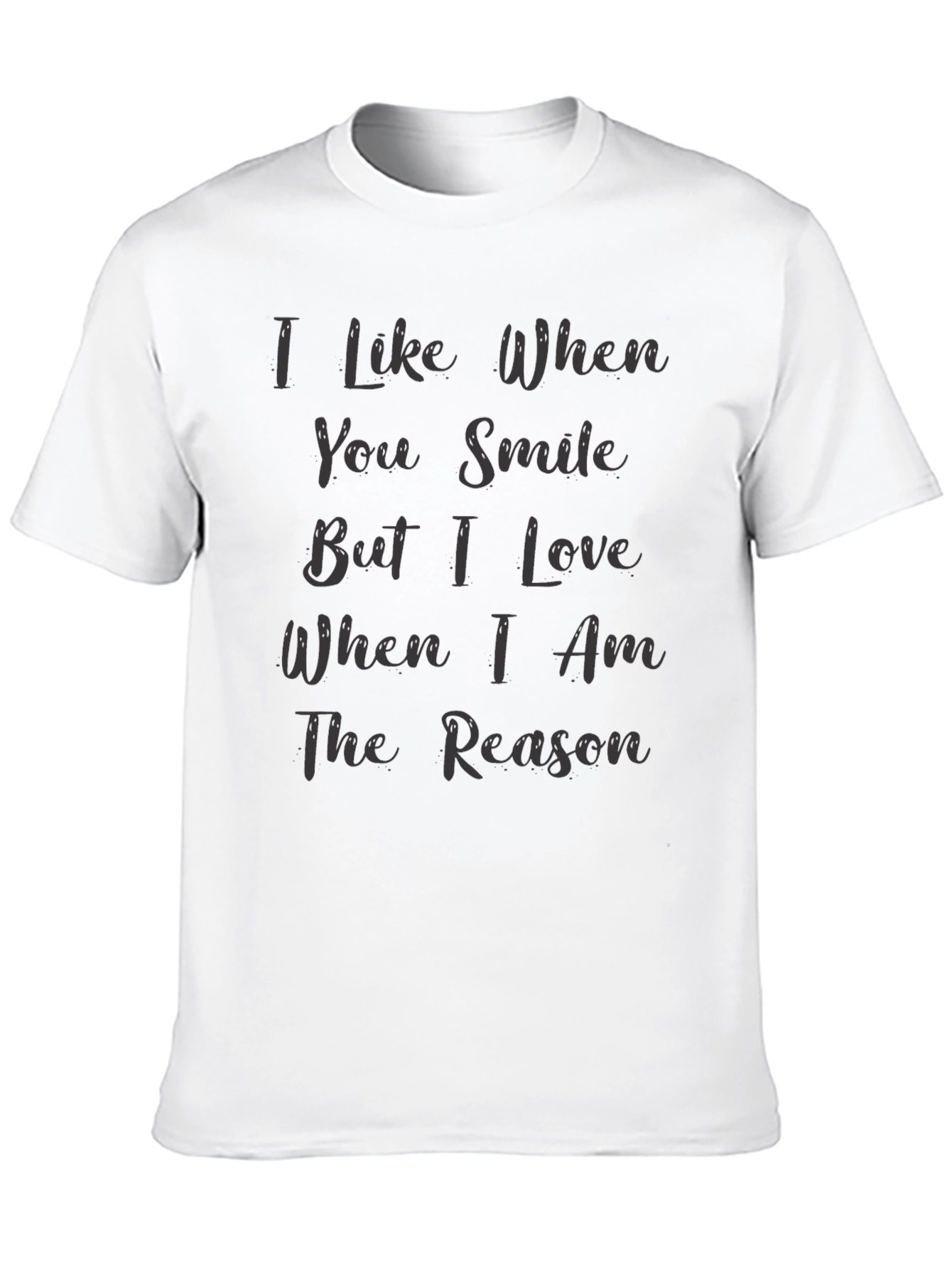 I Like When You Smile T-Shirt
