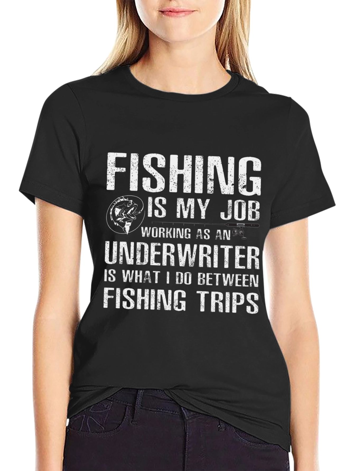 Fishing Job T-Shirt Underwriter Between Trips