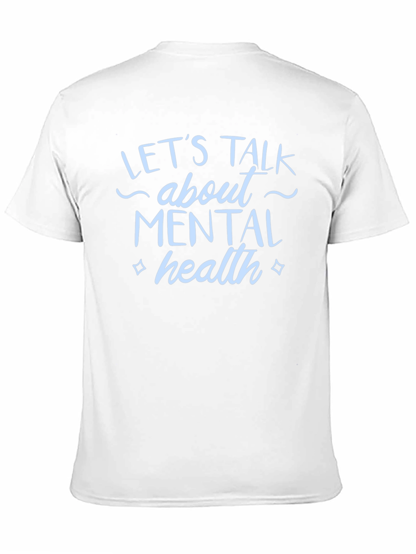 Lets Talk Mental Health T-Shirt